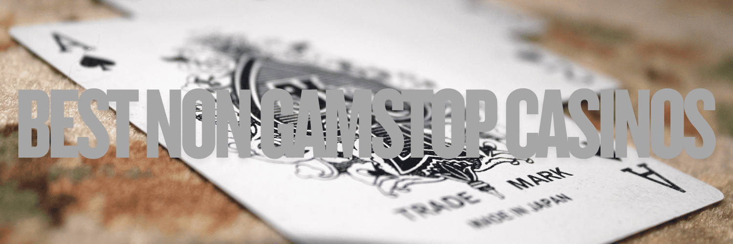 Non GamStop Sites A Comprehensive Guide Non GamStop Sites A Comprehensive Guide