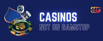 Exploring Casinos Non Gamstop Your Guide to Playing Freely