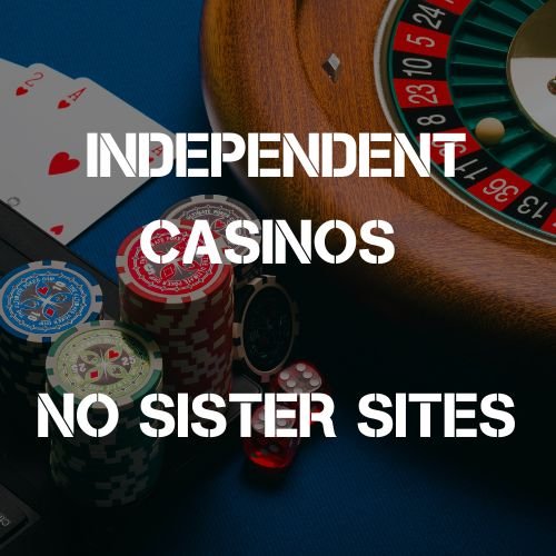 Discover the Best Independent Online Casino Sites